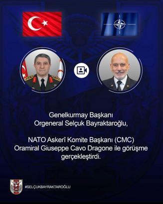 Genelkurmay Başkanı Bayraktaroğlu, NATO Askeri Komite Başkanı Dragone ile görüştü