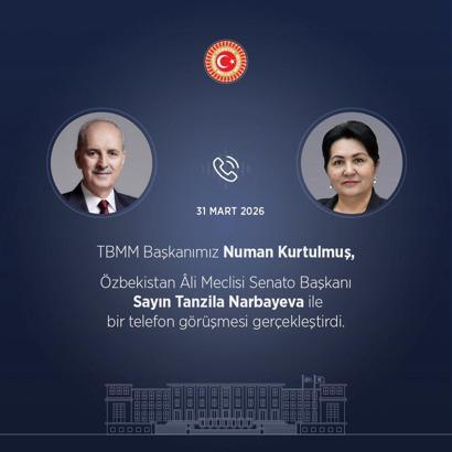 TBMM Başkanı Kurtulmuş, Özbek mevkidaşı Narbayeva ile görüştü