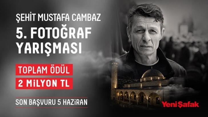 Şehit Mustafa Cambaz 5'inci Fotoğraf Yarışması’nın başvuruları başladı