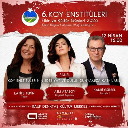 Ayvalık, Köy Enstitüleri Fikir ve Kültür Günleri’nin 6’ncısına ev sahipliği yapacak