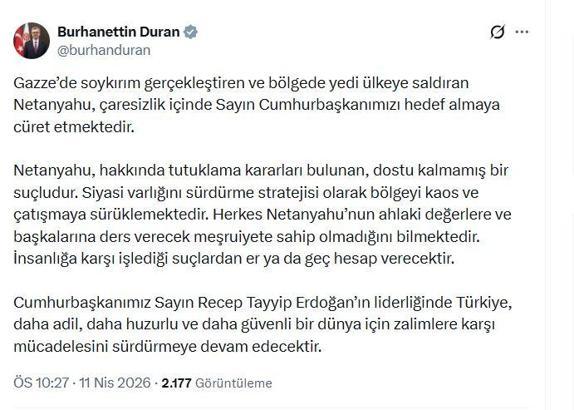 İletişim Başkanı Duran: Netanyahu, hakkında tutuklama kararları bulunan, dostu kalmamış bir suçludur