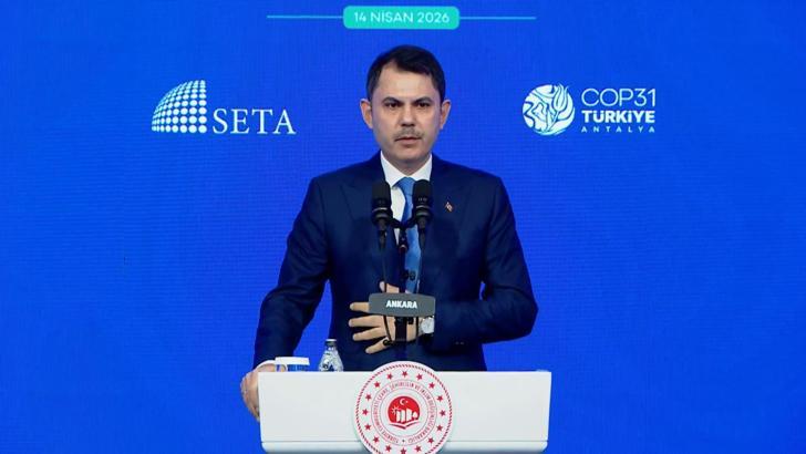 Bakan Kurum: COP31'de en çok su ve gıdaya dikkat çekeceğiz