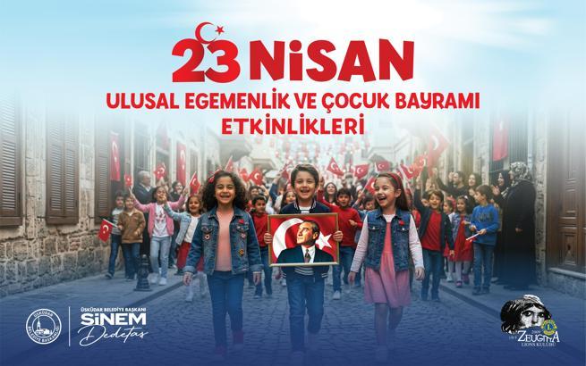 Üsküdar’da 3 gün boyunca 23 Nisan coşkusu yaşanacak