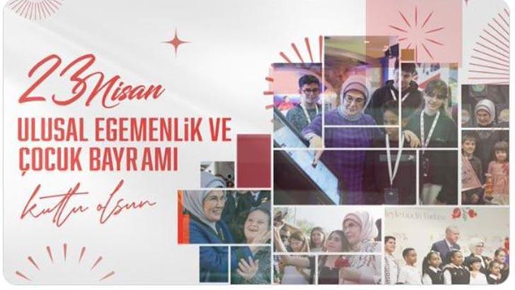 Emine Erdoğan: 23 Nisan Ulusal Egemenlik ve Çocuk Bayramı'nızı en içten dileklerimle kutluyorum