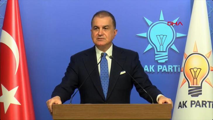 AK Parti Sözcüsü Çelik'ten önemli açıklamalar