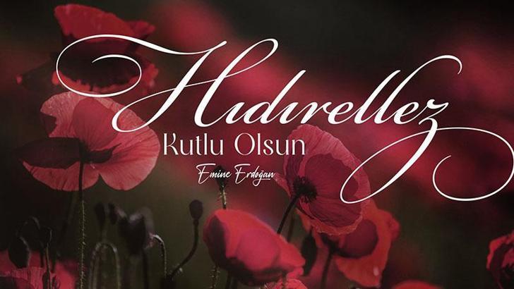 Emine Erdoğan'dan 'Hıdırellez' mesajı