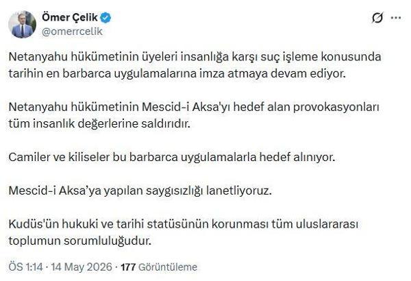 AK Parti'li Çelik: Mescid-i Aksa'ya yapılan saygısızlığı lanetliyoruz