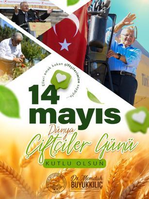 Büyükkılıç: Elleri emek kokan çiftçilerimize hizmetkar olmayı en büyük onur biliriz