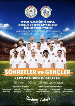 Muğla’da 19 Mayıs’ta ünlüler gençlerle sahaya çıkacak