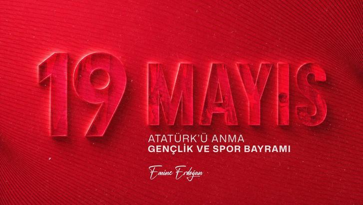 Emine Erdoğan'dan '19 Mayıs' mesajı