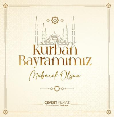 Cevdet Yılmaz'dan 'Kurban Bayramı' mesajı