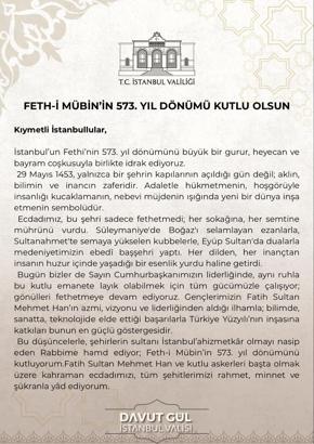 Vali Davut Gül'den İstanbul'un fethinin 573'üncü yıl dönümüne ilişkin kutlama mesajı