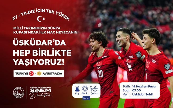 Üsküdar’da 2026 FIFA Dünya Kupası heyecanı dev ekranda yaşanacak