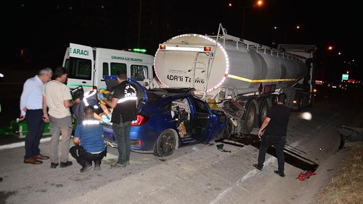 Adana'da tankerle çarpışan otomobildeki baba öldü, 2 çocuğu yaralandı