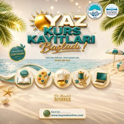 KAYMEK yaz dönemi kurs kayıtları başladı