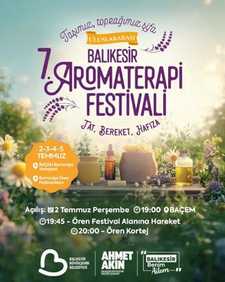 Balıkesir, Uluslararası Aromaterapi Festivali'ne ev sahipliği yapacak