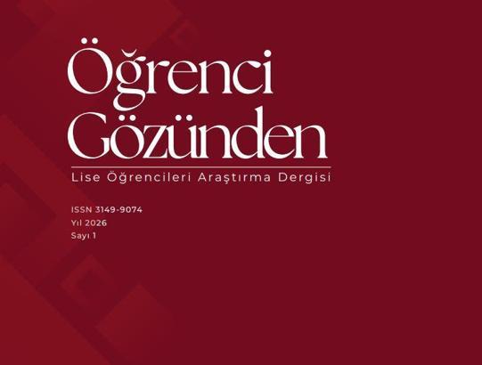 'Öğrenci Gözünden: Lise Öğrencileri Araştırma Dergisi' yayın hayatına başladı