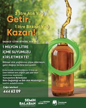 Yunusemre'de 3 litre atık yağ getiren 1 litre temiz yağ hediye
