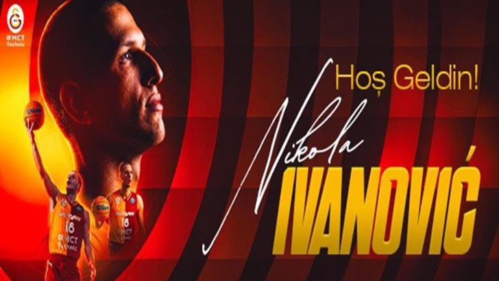 Galatasaray MCT Technic, Nikola Ivanovic'i transfer etti