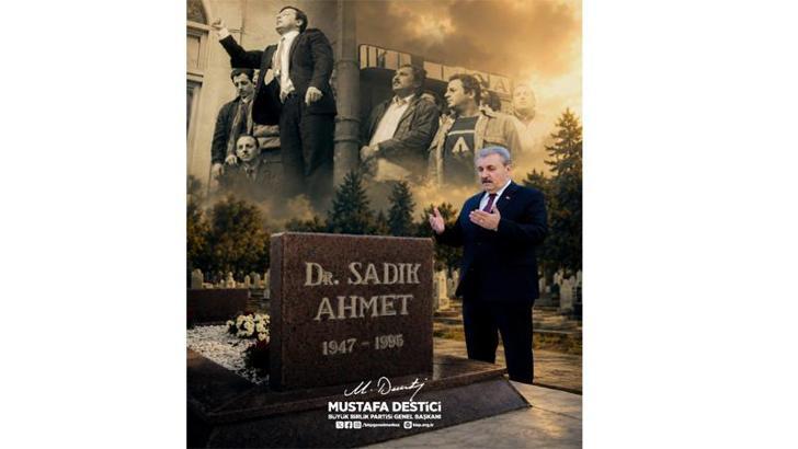Destici, Doktor Sadık Ahmet'i andı