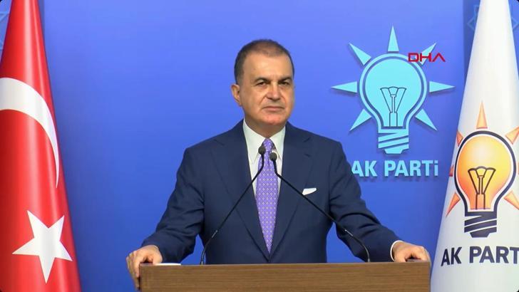 AK Parti Sözcüsü Ömer Çelik'ten önemli açıklamalar