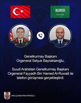 Genelkurmay Başkanı Orgeneral Bayraktaroğlu, Suudi mevkidaşı ile görüştü
