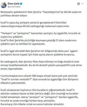 AK Parti'li Çelik: İsrail'in Batı Şeria'da konut inşaatı için ihale açma planını şiddetle kınıyoruz