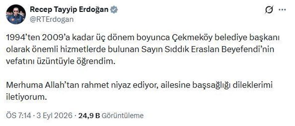 Cumhurbaşkanı Erdoğan'dan, vefat eden eski Çekmeköy Belediye Başkanı Eraslan için taziye mesajı