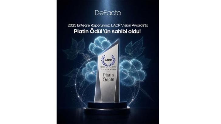 DeFacto’nun 2025 Entegre Raporuna LACP Vision Awards’tan Platin Ödül
