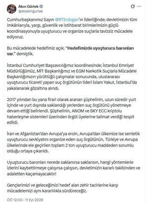 Bakan Gürlek: Uyuşturucu ticareti yapan suç örgütünün lideri İslam Yakut yakalandı