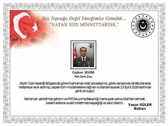 Zeytin Dalı Harekat bölgesinde görevi sırasında rahatsızlanan asker şehit oldu