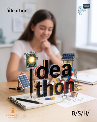Geleceği Kodlayanlar Ideathon Yarışması’na başvurular uzatıldı