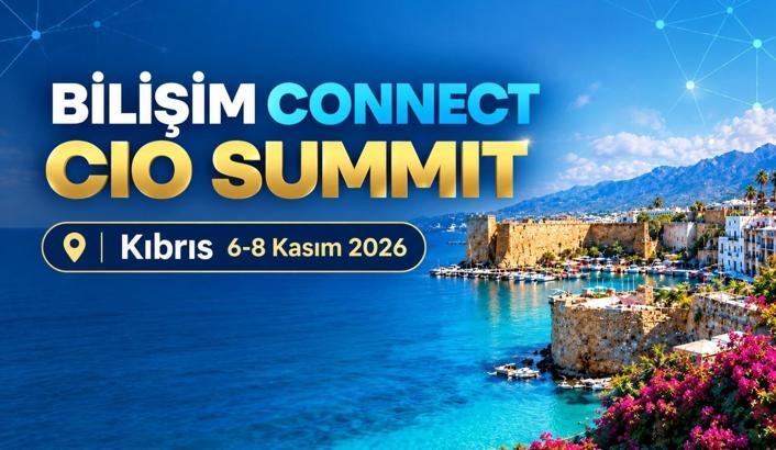 Bilişim Connect CIO Summit, Kıbrıs’ta sektörü buluşturuyor