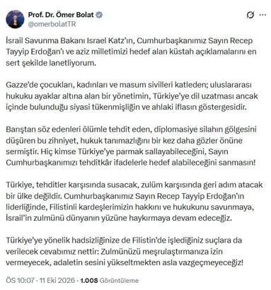 Bakan Bolat: Israel Katz’ın küstah açıklamalarını en sert şekilde lanetliyorum