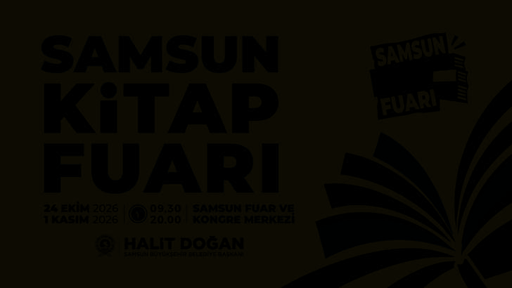 Samsun Kitap Fuarı 24 Ekim’de başlıyor