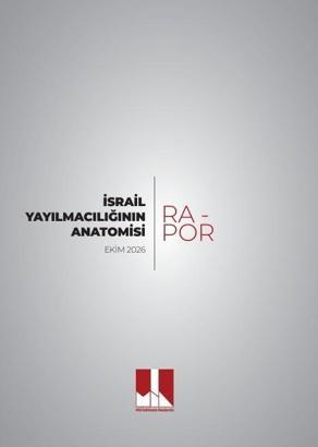 MİA'dan 'İsrail Yayılmacılığının Anatomisi' raporu