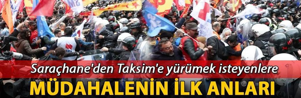 Saraçhane'den Taksim'e yürümek isteyenlere polis müdahalesinin ilk anları