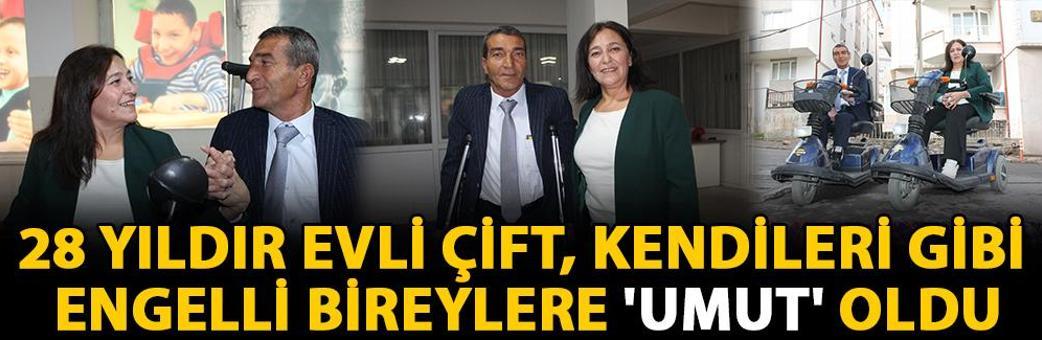 28 yıldır evli çift, kendileri gibi engelli bireylere 'umut' oldu