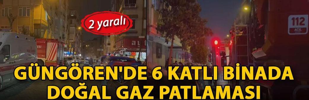 Güngören'de 6 katlı binada doğal gaz patlaması: 2 yaralı
