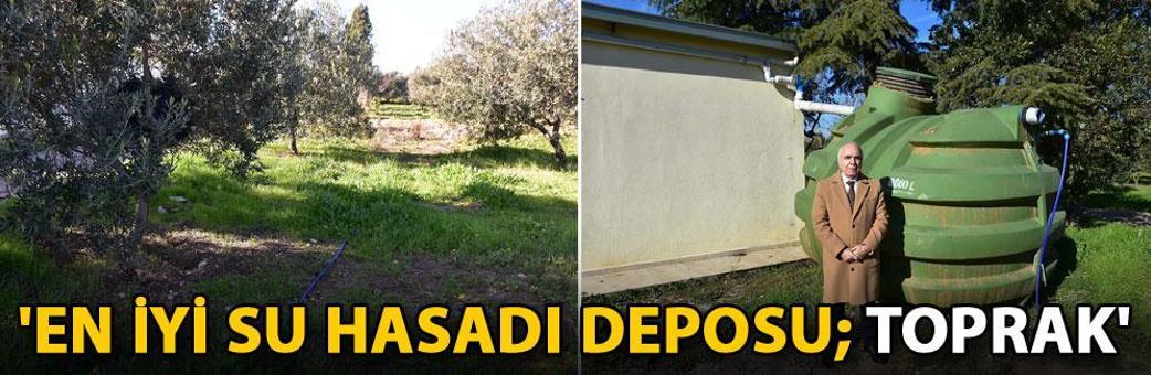 'En iyi su hasadı deposu; toprak'