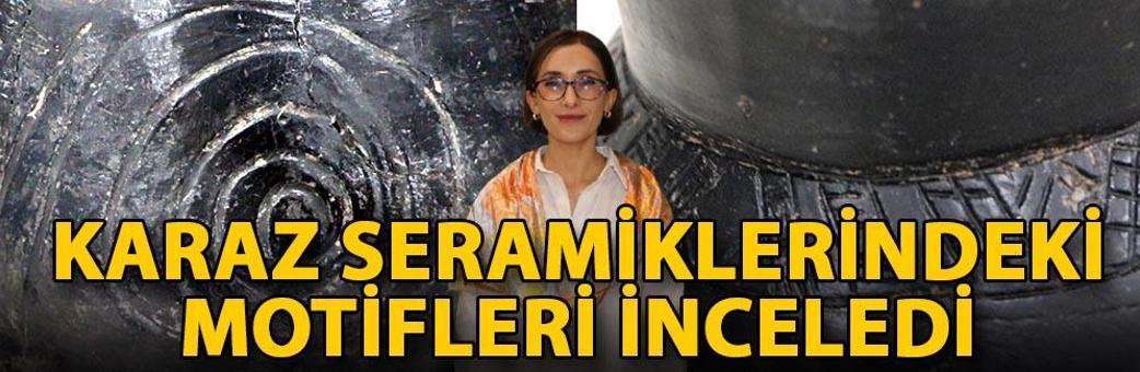 Karaz seramiklerindeki motifleri inceledi