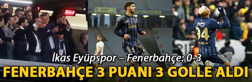 İkas Eyüpspor – Fenerbahçe: 0-3