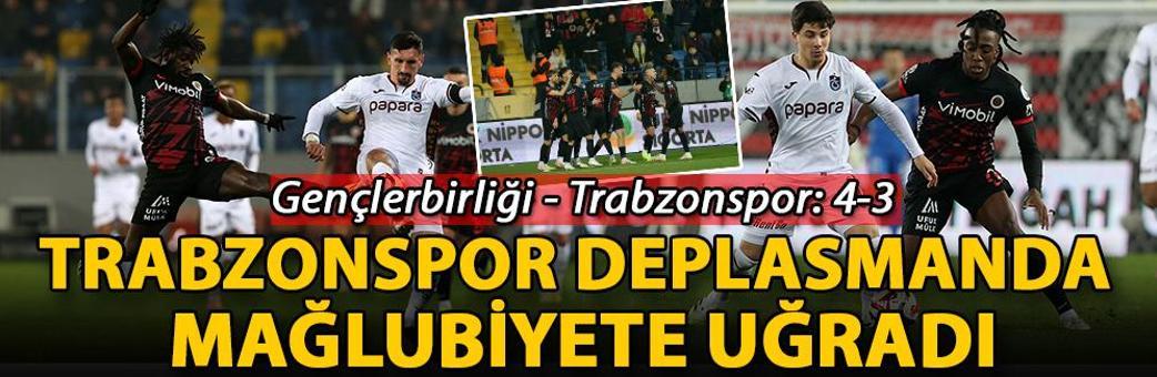 Trabzonspor deplasmanda mağlubiyete uğradı