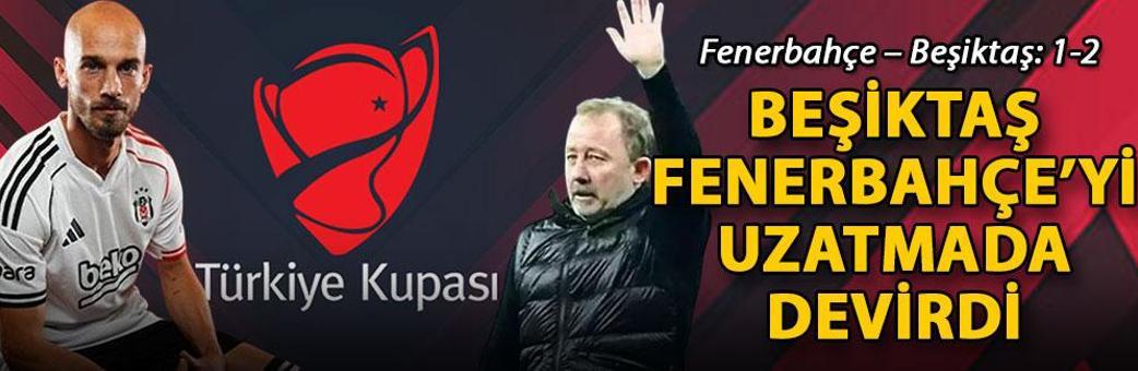 Fenerbahçe – Beşiktaş: 1-2