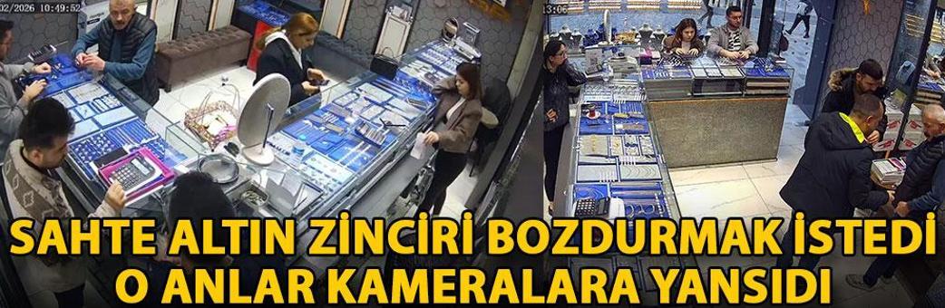 Sahte altın zinciri bozdurmak istedi o anlar kameralara yansıdı