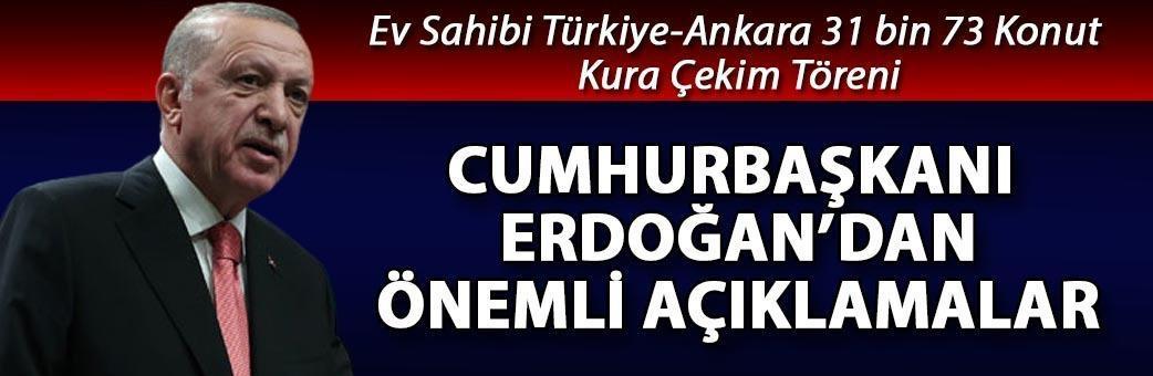 Cumhurbaşkanı Erdoğan'dan önemli açıklamalar