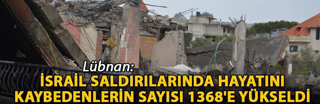 Lübnan: İsrail saldırılarında hayatını kaybedenlerin sayısı 1368'e yükseldi