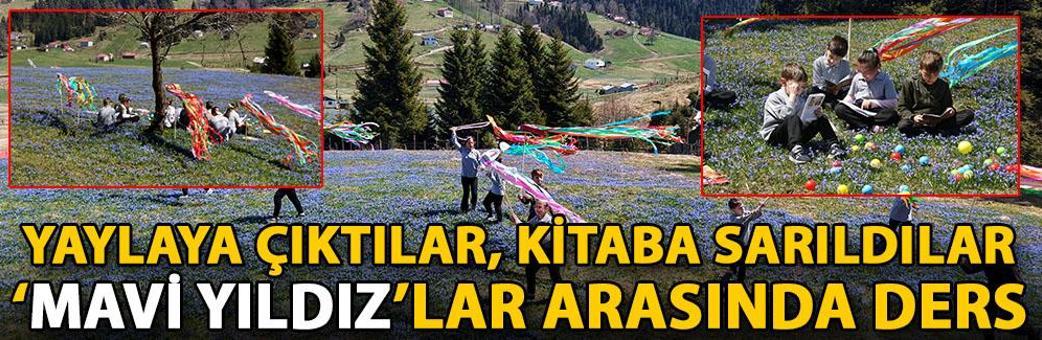 Yaylaya çıktılar, kitaba sarıldılar; ‘mavi yıldız’lar arasında ders