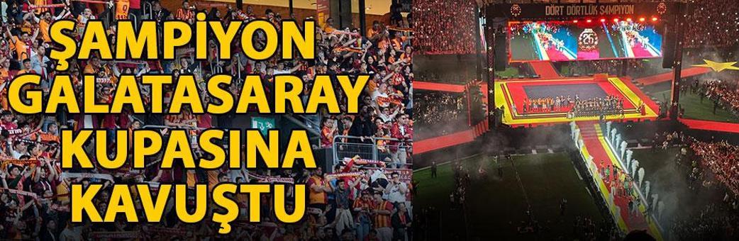 Şampiyon Galatasaray kupasına kavuştu