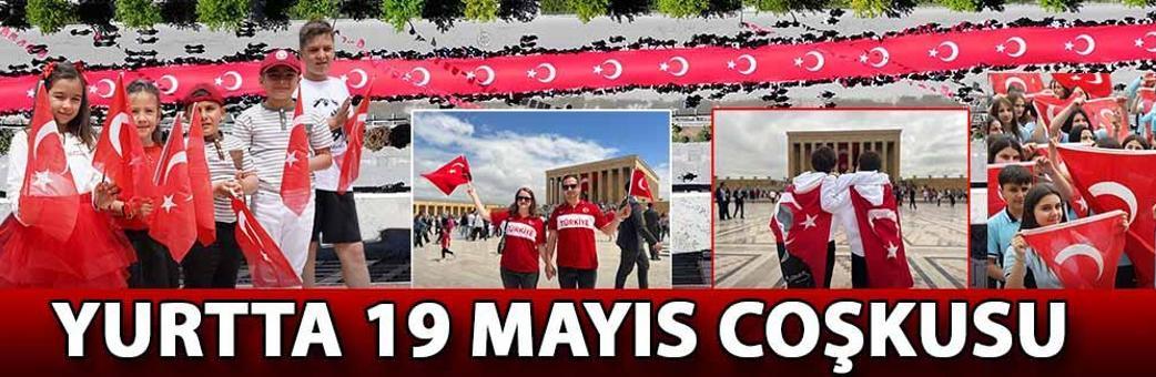 Yurtta 19 Mayıs coşkusu